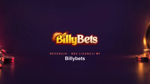 Billybets opinie: kasyno i zakłady bez licencji MF