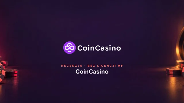 CoinCasino opinie i recenzja