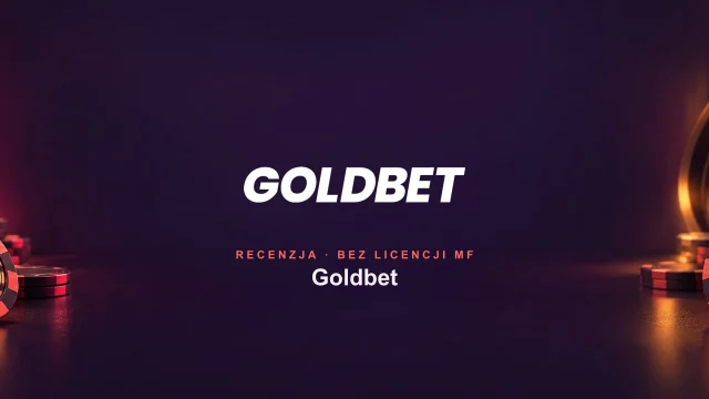 Goldbet opinie i recenzja: kasyno i zakłady bez polskiej licencji