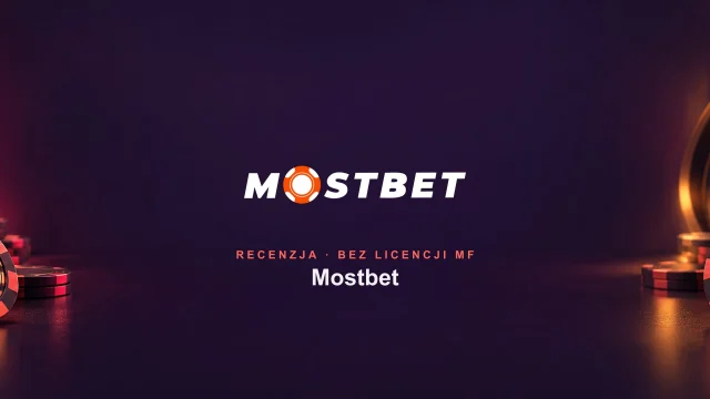 Mostbet opinie i recenzja