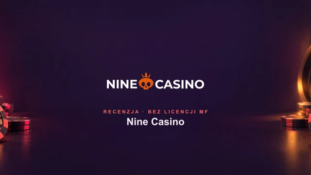 Nine Casino opinie i recenzja