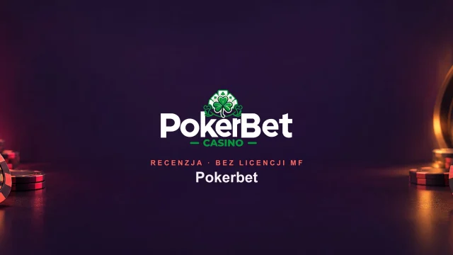 Pokerbet opinie i recenzja
